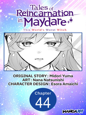 cover image of Tales of Reincarnation in Maydare: This World's Worst Witch, Chapter 44